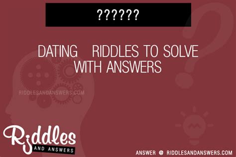 dating riddles